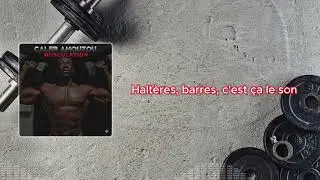Musculation &ndash; Caleb Amouzou | Paroles Officielles