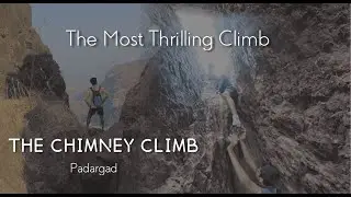 The Chimney Climb | Most thrilling | Padargad |Shot by Insta360