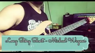 Long Story Short  - Michael Wagner (cover by Ewinoor)
