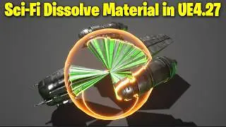 Sneak Peek: Creating Sci-fi Dissolve Material in UE4.27