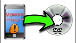 How to Backup Pictures and Video from Your Phone to DVD or Blu-ray Disk