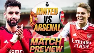 Manchester United vs Arsenal - Will We Fight or Fall?