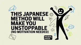 This Japanese Method Will Make You UNSTOPPABLE (No Motivation Needed)