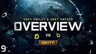 Smite Overview (9): Dignitas vs Obey (game 1) ft. Hayzer