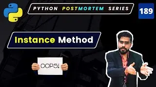 How to Use Instance Methods in Python | Object-Oriented Programming #189