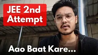 JEE Mains 2026 2nd Attempt | Is 99 Percentile Possible ?