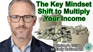The Key Mindset Shift to Multiply Your Income