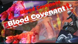 ♡♡ BLOOD COVENANT ♡♡