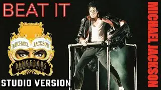 Michael Jackson &ldquo;Beat it&rdquo; Dangerous World Tour (Studio Version)