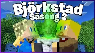 Bj&ouml;rkstad &auml;r tillbaka! | Bj&ouml;rkstad S2 - Del 1