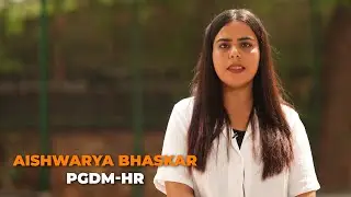 Students Speak || Aishwarya Bhaskar - PGDM HR Program