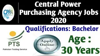 Central Power Purchasing Agency CPPA Jobs 2020 | PTS Jobs 2020 | Pakistan Jobs Explore