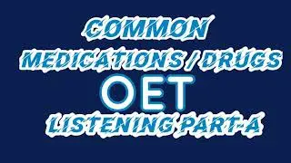 Common medications/Drugs in OET listening part-A #oet listening best tips/Rp Diaries   👍👍