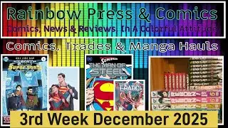 Rainbow Press 🌈  & Comics: Comics, Trades & Manga Haul (3rd Week December 2025)