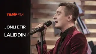 TempFM - Jonli efirida Laliddin | Жонли эфирда Лалиддин