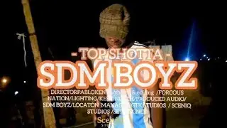Sdm boyz - TOP SHOTTA - (OFFICIAL MUSIC VIDEO) 