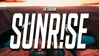 347aidan - SUNR!SE (Lyrics)