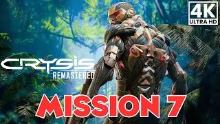 CRYSIS REMASTERED Mission 7 - DELTA Difficulty Walkthrough [4K 60FPS] No Commentary