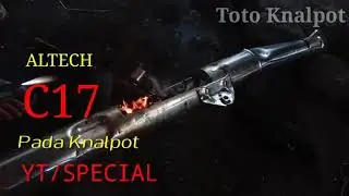 Bobok altech c17 buat yt / special