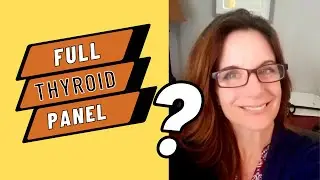 What makes up a full thyroid panel? - Tips & Support w/ Dr. Jennifer Cardinal