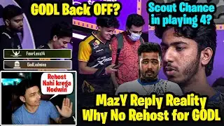 Mazy Reply Why No Rehost for GODL🥵 Venom Reply Scout Chance in Playing 4 | BGMS