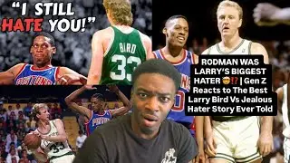 RODMAN WAS LARRY'S BIGGEST HATER!? | Gen Z Reacts to The Best Larry Bird Vs Jealous Hater Story Ever