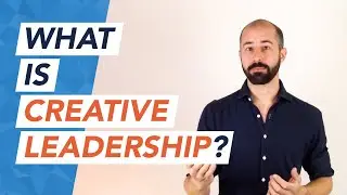 What is creative leadership?