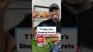 7 Trader Joe's Secrets All Shoppers Should Know