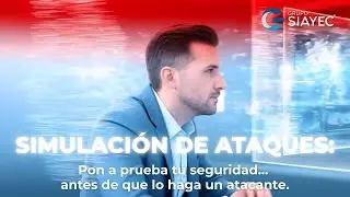 Simulaci&oacute;n de ataques - C&oacute;mo el Hacking &Eacute;tico Mide tu Resiliencia