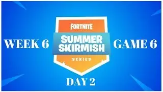 WEEK 6: GAME 6 Fortnite Summer Skirmish Highlights (Day 2 NA)