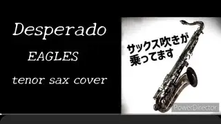Desperado -EAGLES-tenorsax-