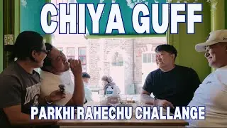 Guff gaaf with brothers & parkhi rahechu challange