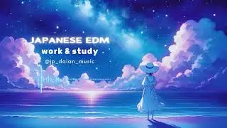 Japanese EDM 2024 / Feel the Explosive Beats with Anime-Inspired Japanese EDM!