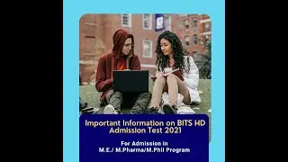 Information Regarding BITS HD Admission test 2021 for M.E/M.Pharma/M.Phil Programs