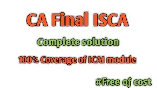 ISCA, Chapter-4, Part-2, full revision, CA-Final May 2019.
