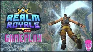 Realm Royale | I Like This Game | PC GAMEPLAY | First Impressions | Early Access