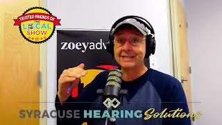 Trusted Friends of The Local Show: Syracuse Hearing Solutions