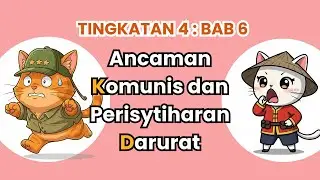 Sejarah Tingkatan 4 Bab 6 | Ancaman Komunis dan Perisytiharan Darurat | 10 Min