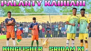 Final palanty kick // kingfisher vs sridam xi final football match at kaduani bisoi odish