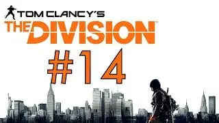 C Чистильщиками покончено! 🎮 Tom Clancy&rsquo;s The Division solo #14 🎮 PS4 прохождение на русском