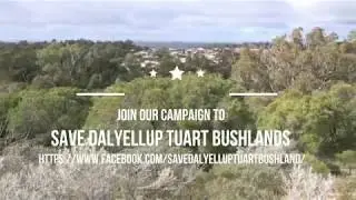 Save Dalyellup Tuart Bushlands