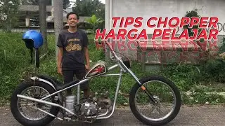 Tips bikin motor CHOOPER harga PELAJAR!!!!!!!
