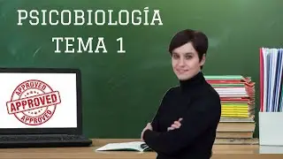 UNED - PSICOBIOLOGÍA  - TEMA 1