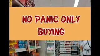 NO PANIC ONLY BUYING // A DAY BEFORE LOCKDOWN  @antoniaelenana818