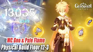 MC Geo & Pale Flame 4 Set Physical Build Floor 12 Gameplay Showcase - Genshin Impact