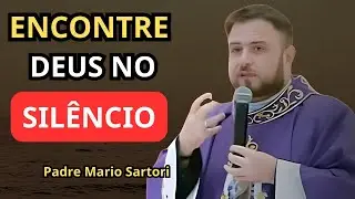 Confiar em Deus na crise e encontrar paz | Padre Mario Sartori ensina como permanecer firme na fé