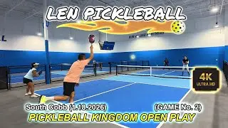 Len Pickleball No.138: Pickleball Kingdom Open Play Game 2 (1.18.2026) South Cobb