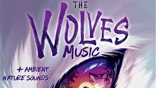 🎵 The Wolves Board Game Music - Background Soundtrack for playing The Wolves