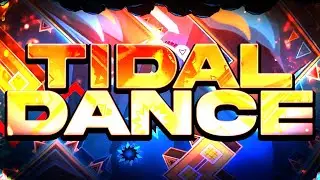 Tidal Dance VERIFIED! // (Extreme Challenge)