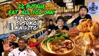349 EAT ALL YOU CAN,BUFFET NA MAY 22 PUTAHE, DITO SIGURADONG LUNOD KA W/ DRINKS NA, UNLI DESSERT PA!